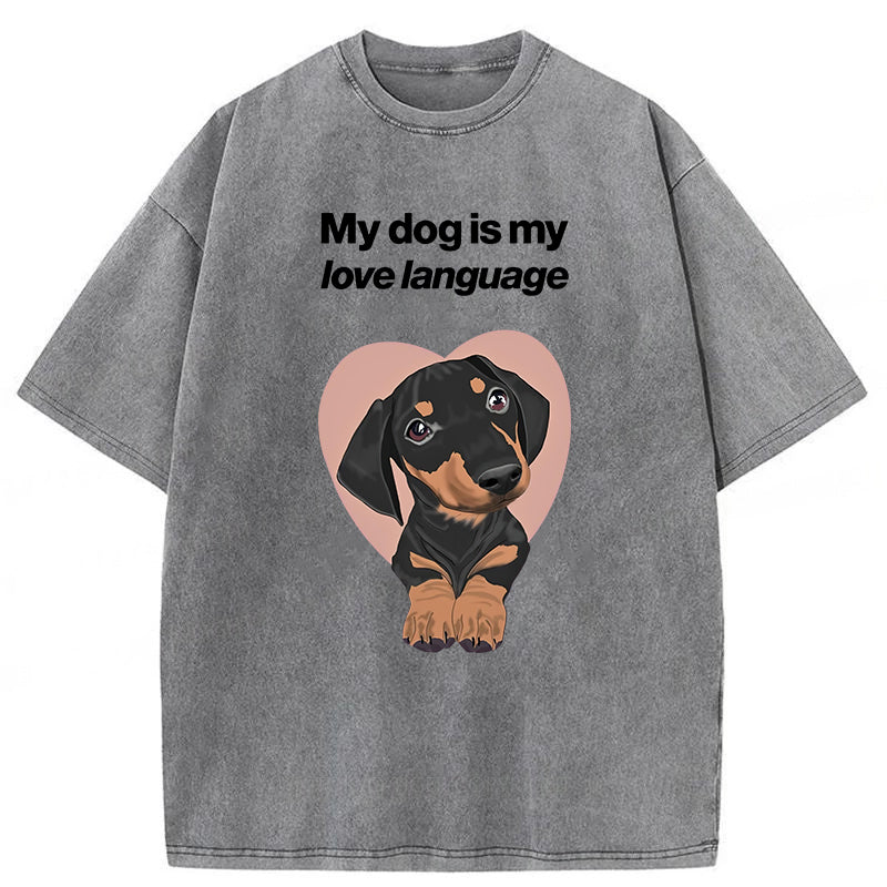 My Dog Is My Love Language Washed Unisex Tee