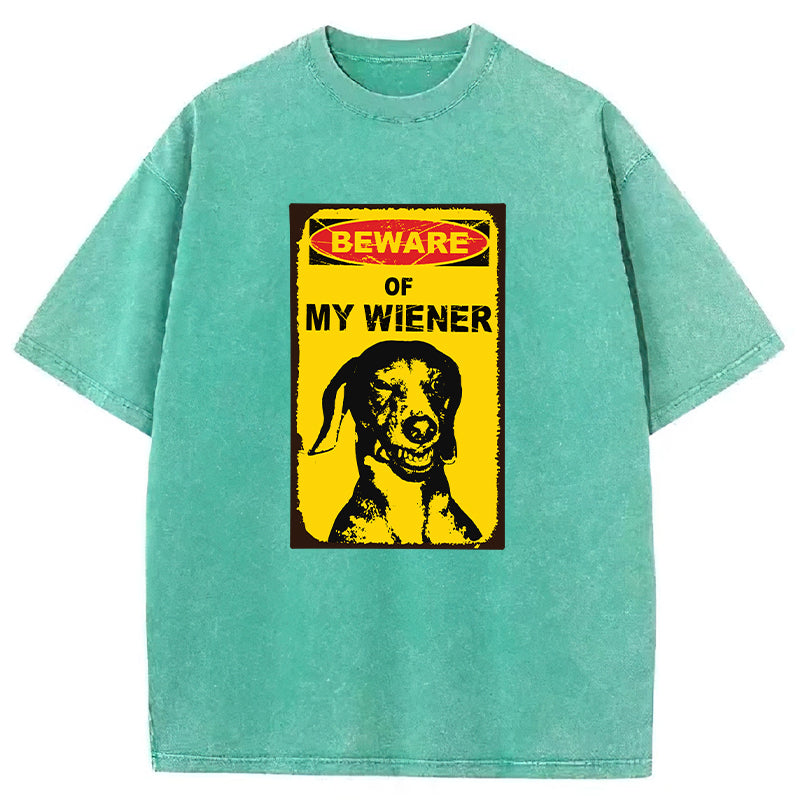 Beware Of My Wiener Washed Unisex Tee