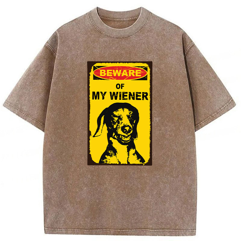 Beware Of My Wiener Washed Unisex Tee