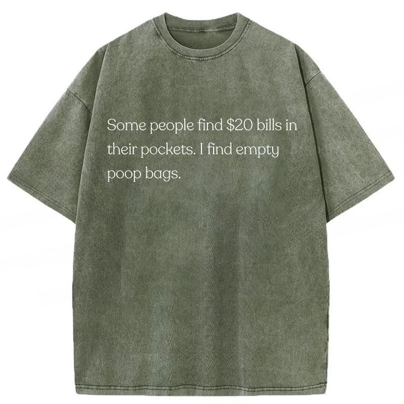 I Find Empty Poop Bags Washed Unisex Tee