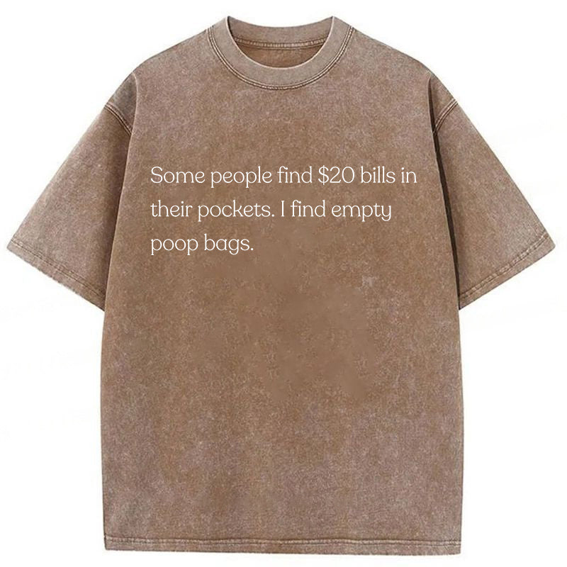 I Find Empty Poop Bags Washed Unisex Tee