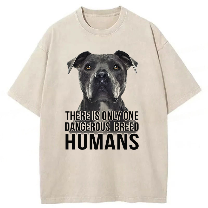 There Is Only One Dangerous Breed Washed Unisex Tee