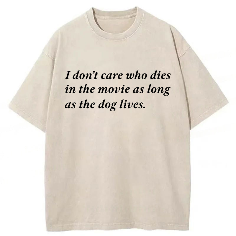 As Long As The Dog Lives Washed Unisex Tee