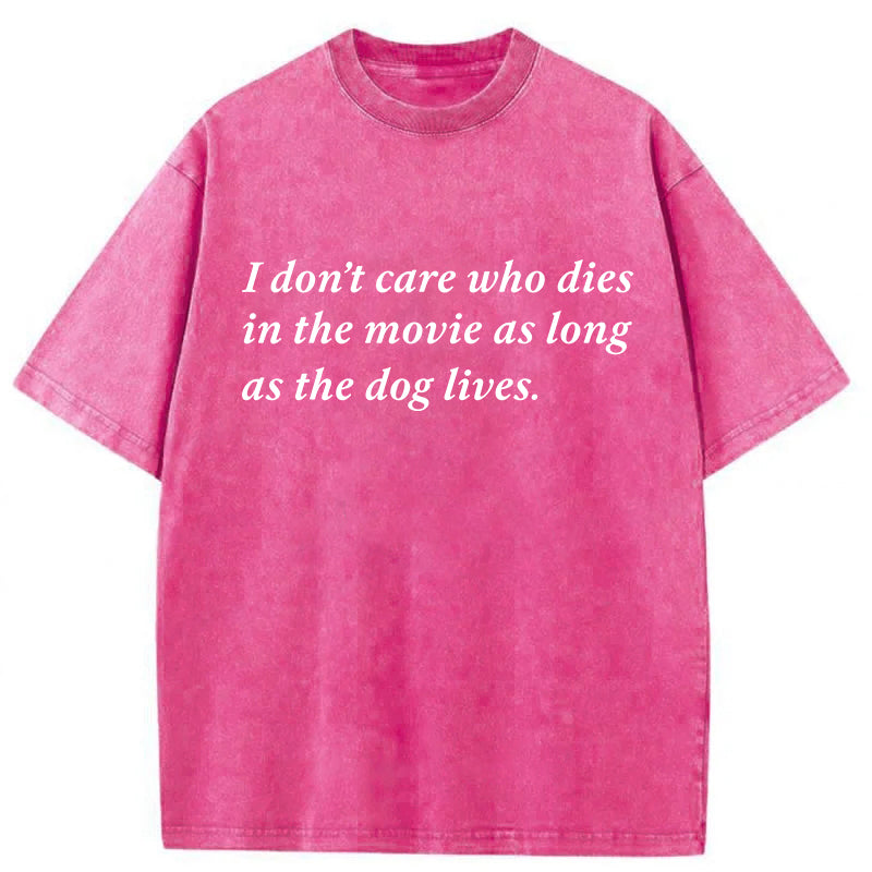 As Long As The Dog Lives Washed Unisex Tee