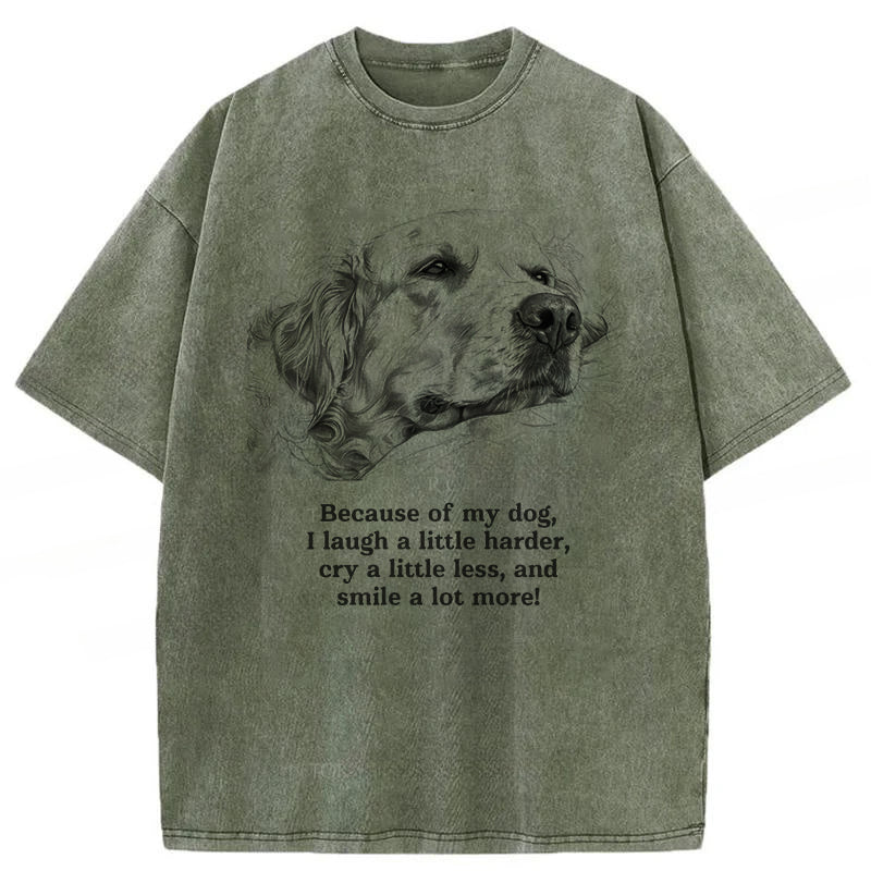 Because Of My Dog Washed Unisex Tee