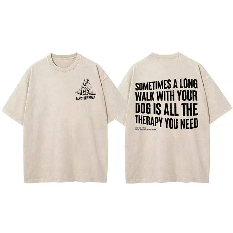 A Long Walk With Your Dog Is All The Therapy You Need Washed Unisex Tee
