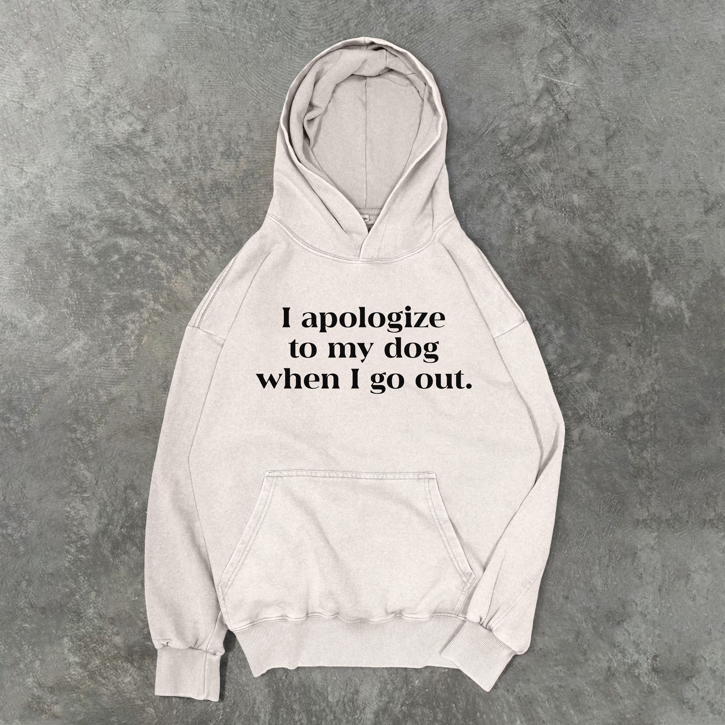 I Apologize To My Dog Washed Unisex Hoodie