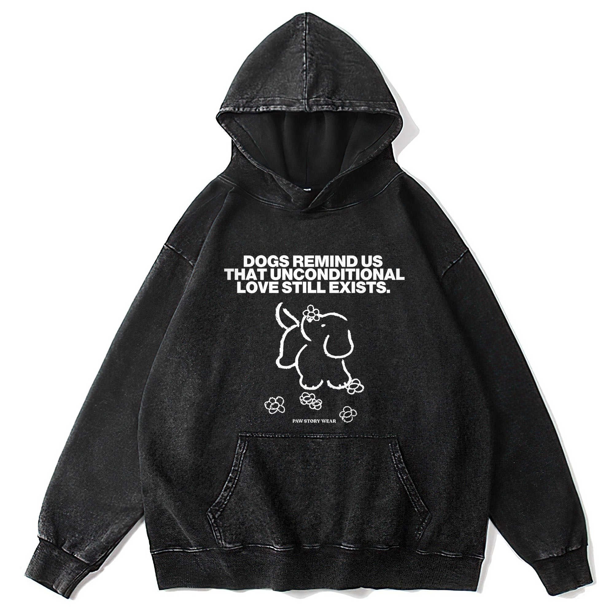Dogs Remind Us Washed Unisex Hoodie