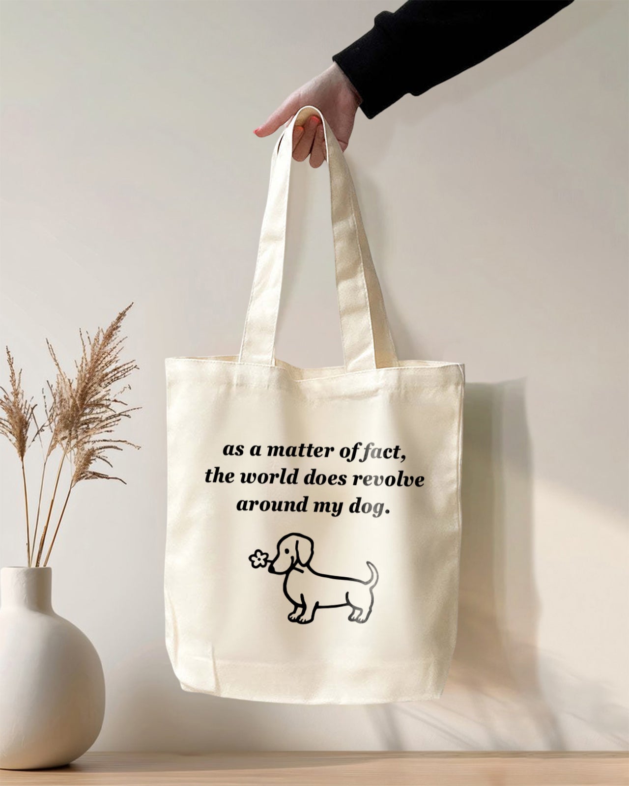 The World Does Revolve Around My Dog Tote Bag