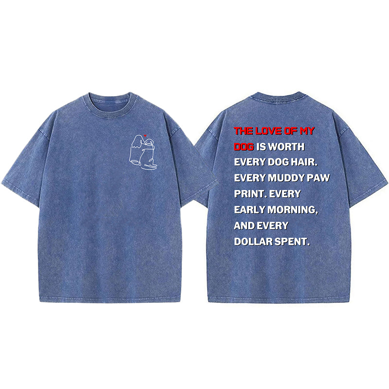 The Love Of My Dog Washed Unisex Tee