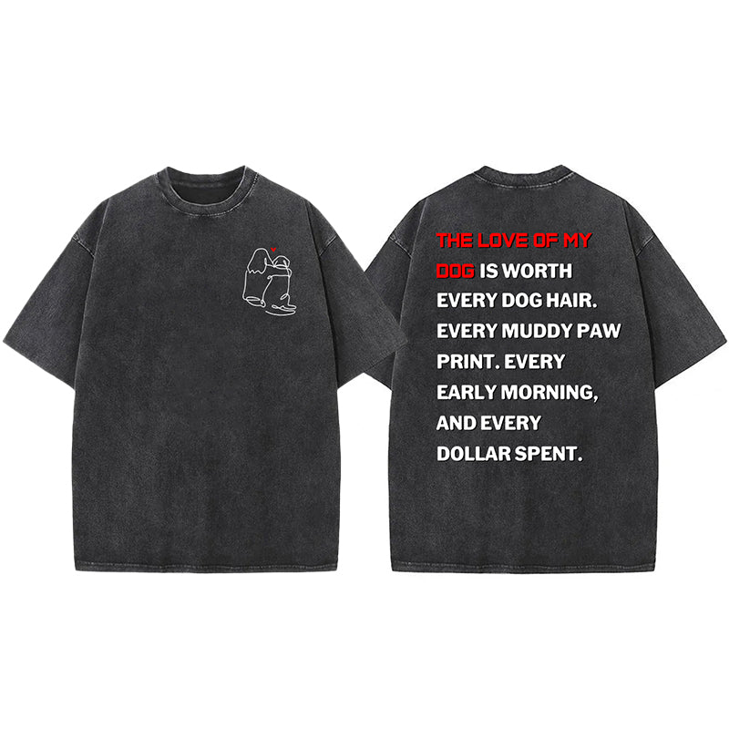 The Love Of My Dog Washed Unisex Tee