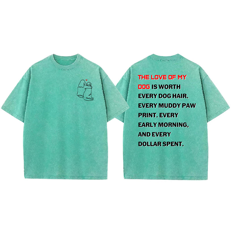 The Love Of My Dog Washed Unisex Tee