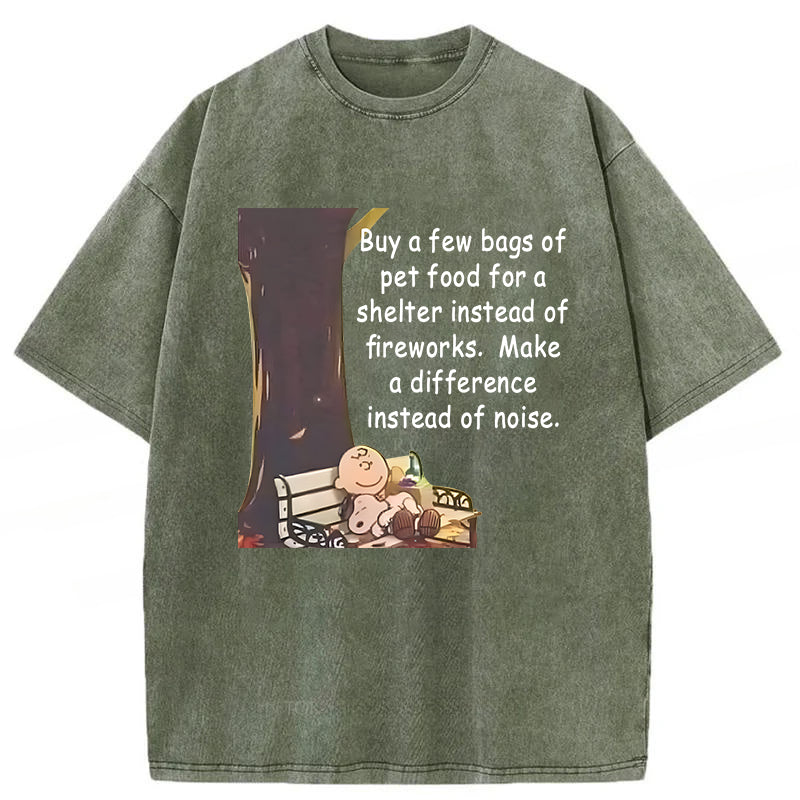 Buy A Few Bags Of Pet Food For A Shelter Instead Of FireworksWashed Unisex Tee
