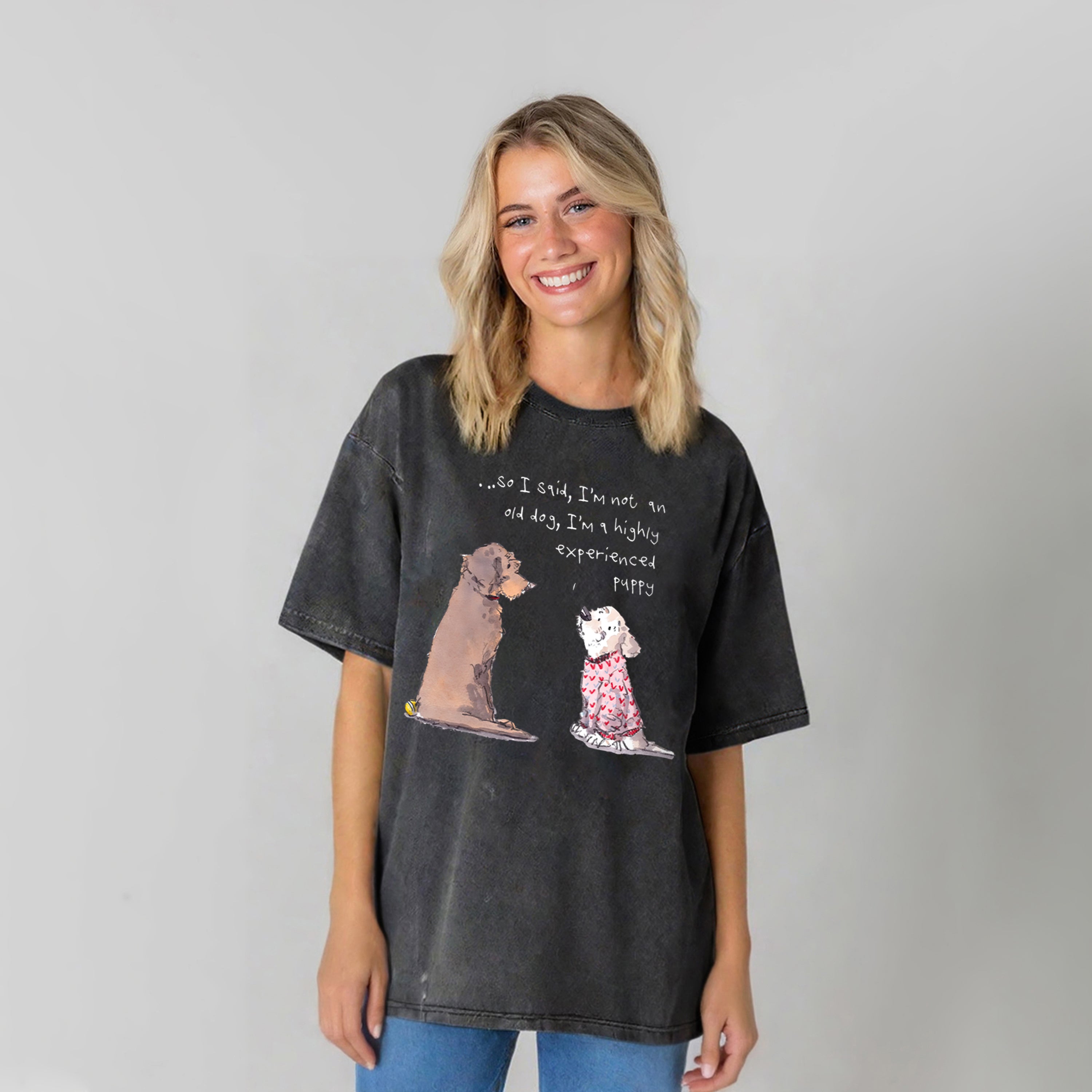 I'm A Highly Experienced Puppy Washed Unisex Tee