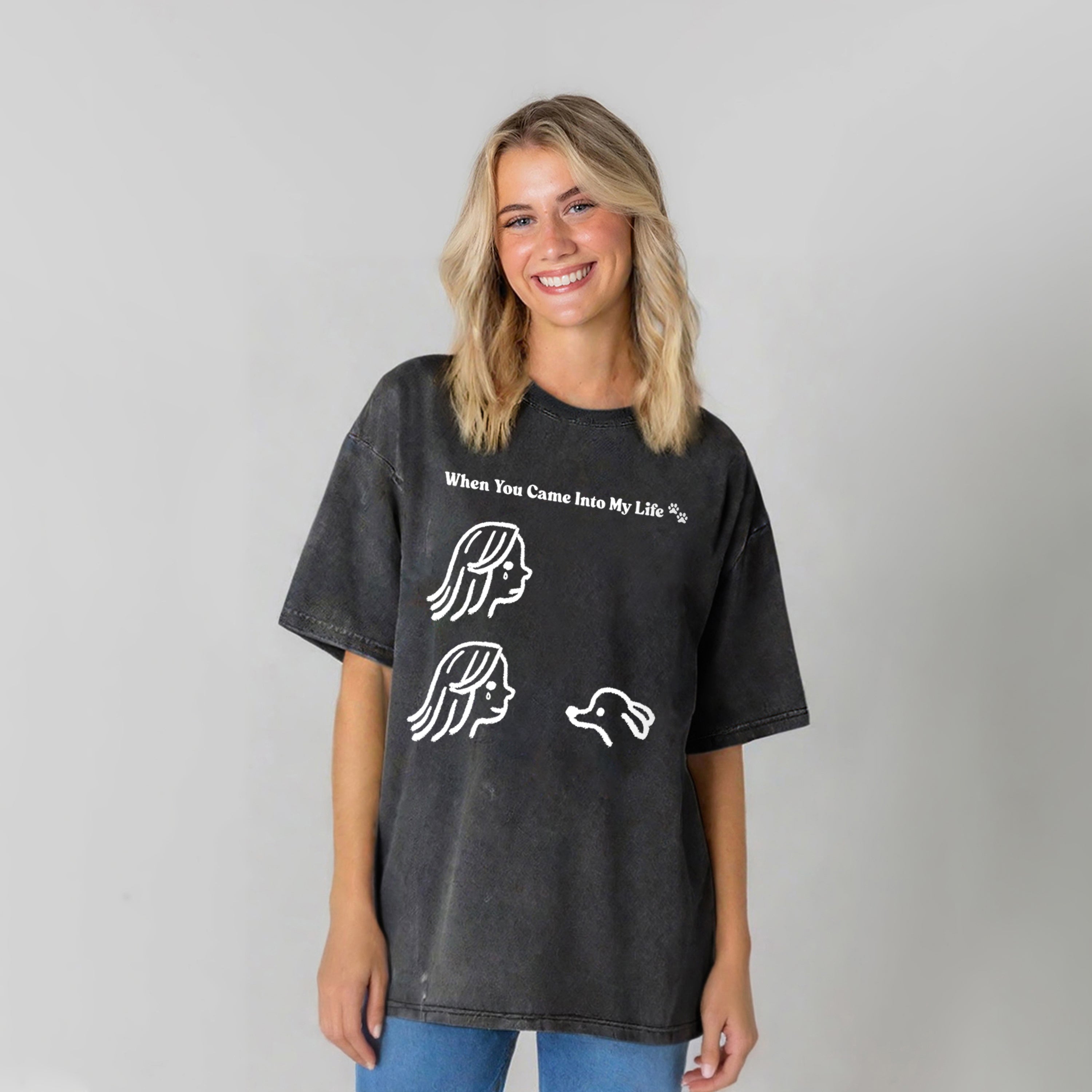 When You Came Into My Life Washed Unisex Tee