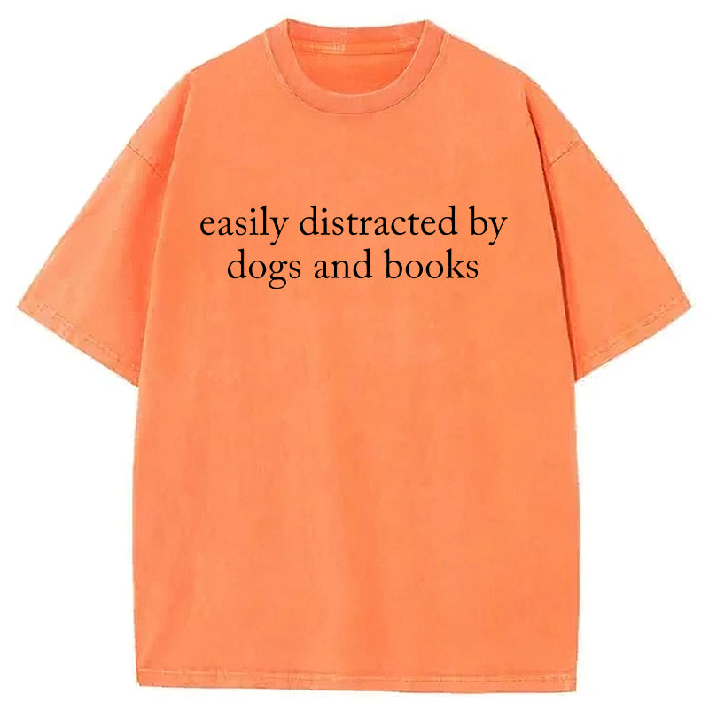 Easily Distracted By Dogs And Books Washed Unisex Tee