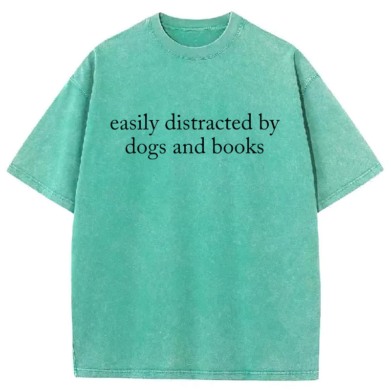 Easily Distracted By Dogs And Books Washed Unisex Tee