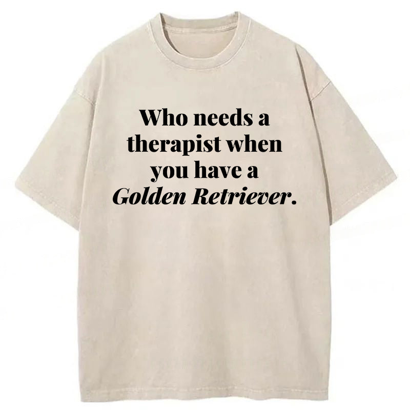 Who Needs A Therapist Washed Unisex Tee
