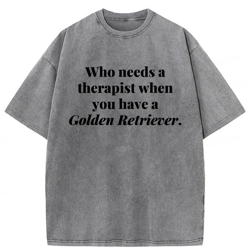 Who Needs A Therapist Washed Unisex Tee