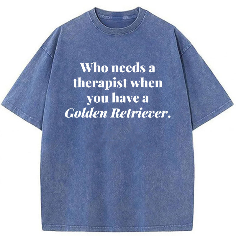 Who Needs A Therapist Washed Unisex Tee