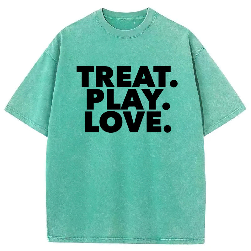 TREAT PLAY LOVE Washed Unisex Tee