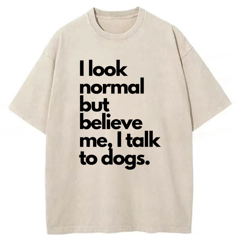 I Talk To Dogs Washed Unisex Tee