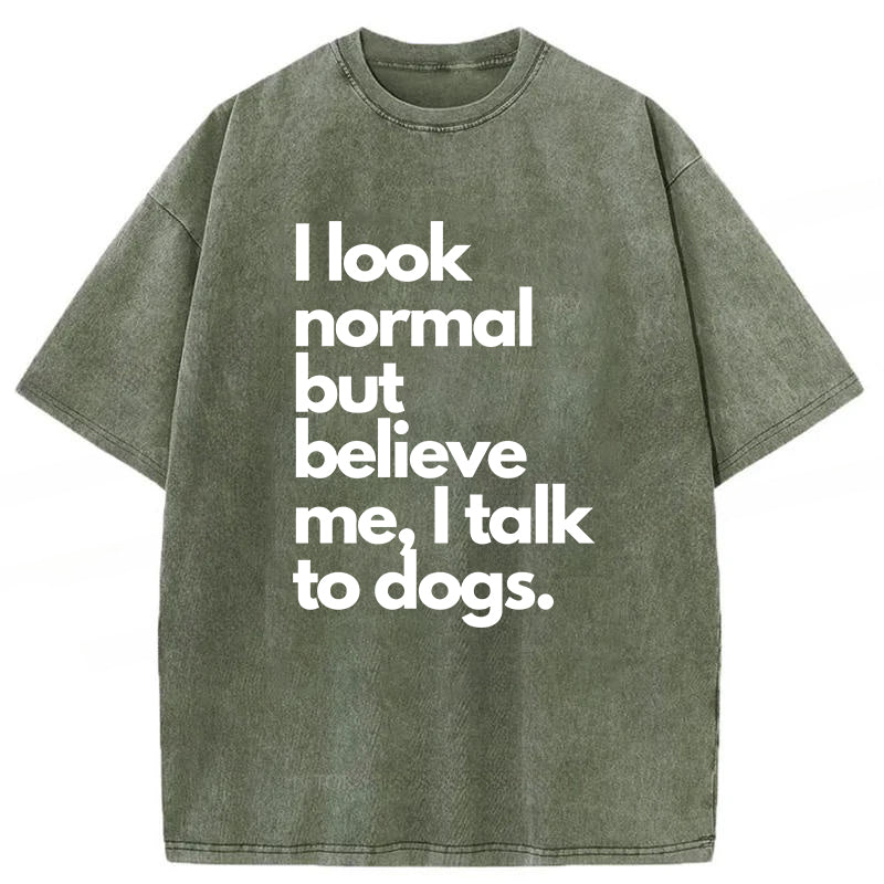 I Talk To Dogs Washed Unisex Tee