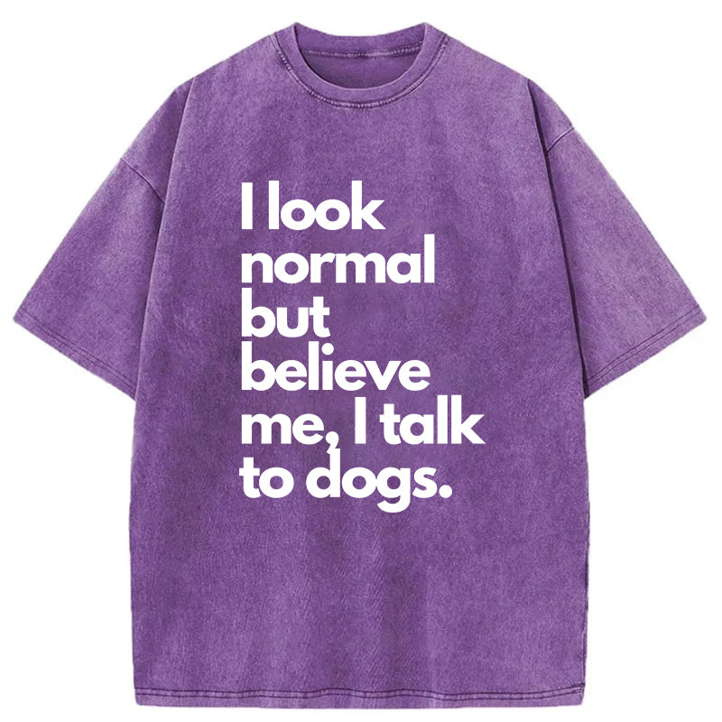 I Talk To Dogs Washed Unisex Tee