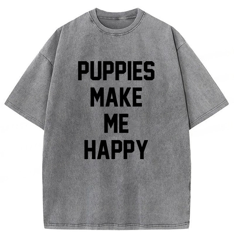 Puppies Make Me Happy Washed Unisex Tee