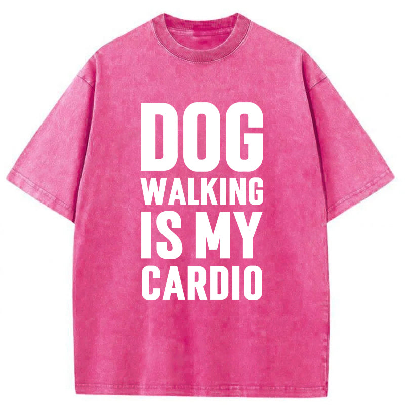 DOG WALKING IS MY CARDIO Washed Unisex Tee