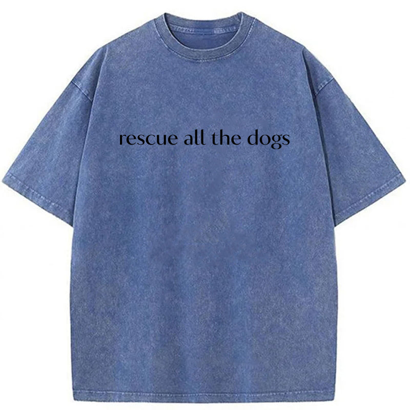 Rescue All The Dogs Washed Unisex Tee