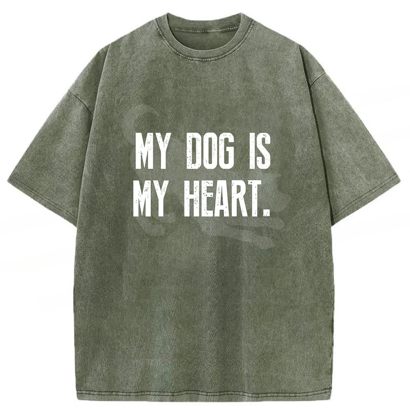 My Dog Is My Heart Washed Unisex Tee