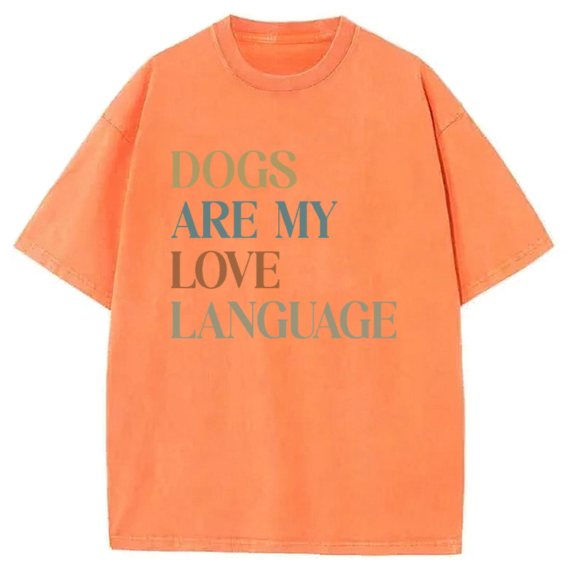 Dogs Are My Love Language Washed Unisex Tee