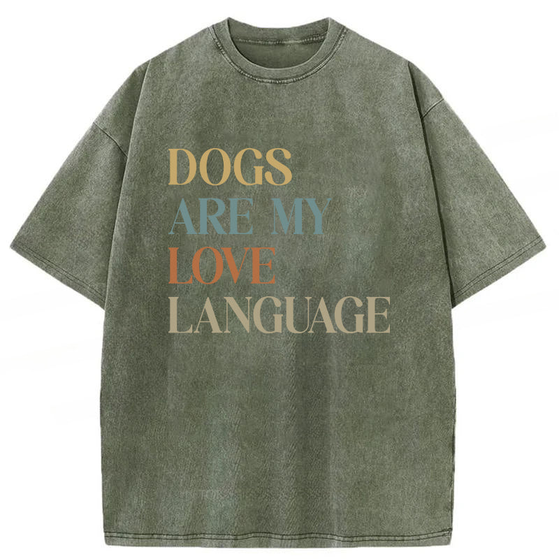 Dogs Are My Love Language Washed Unisex Tee