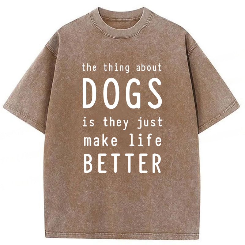 The Thing About Dogs Washed Unisex Tee