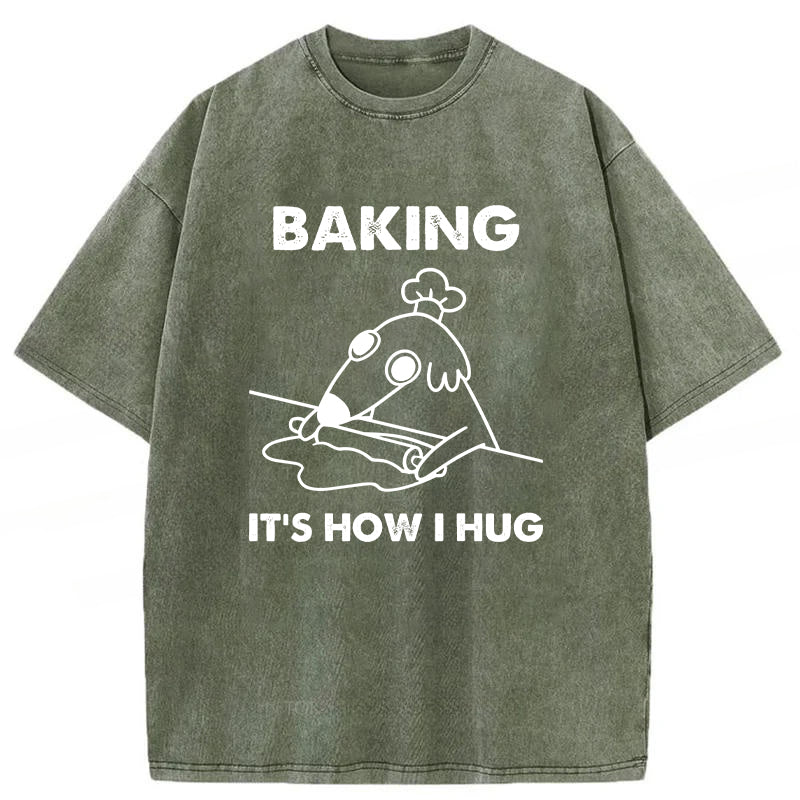 Baking Is How I Hug Washed Unisex Tee