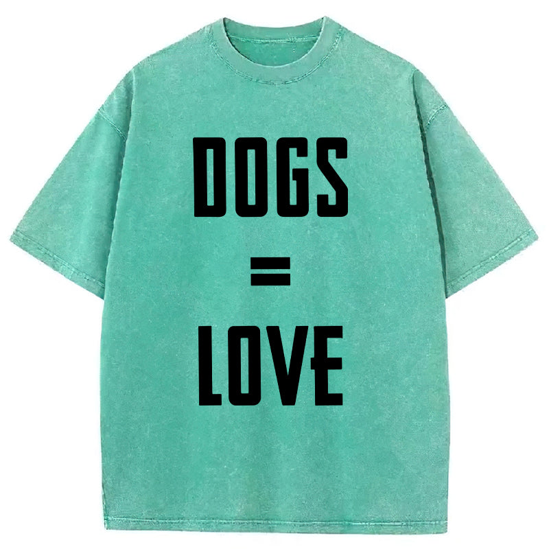 DOGS ARE LOVE Washed Unisex Tee