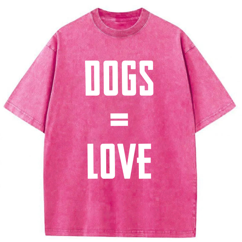 DOGS ARE LOVE Washed Unisex Tee