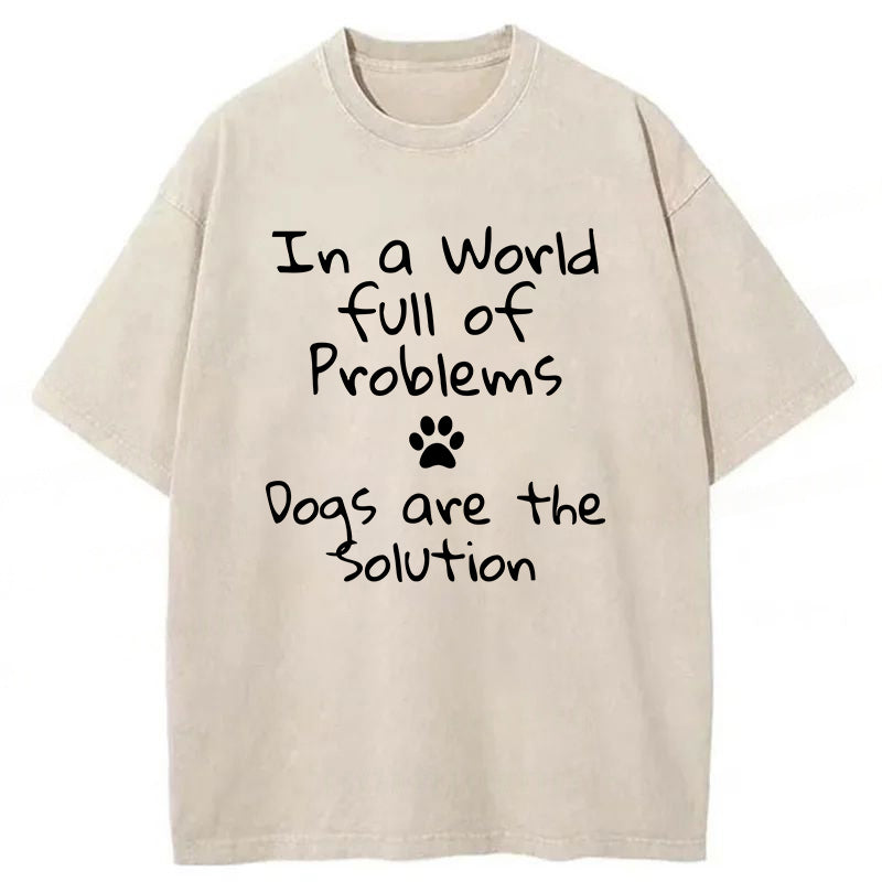 Dogs Are The Solution Washed Unisex Tee