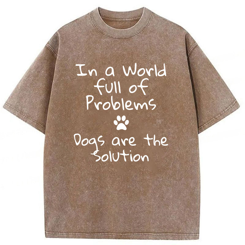 Dogs Are The Solution Washed Unisex Tee