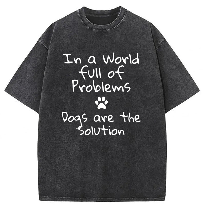 Dogs Are The Solution Washed Unisex Tee