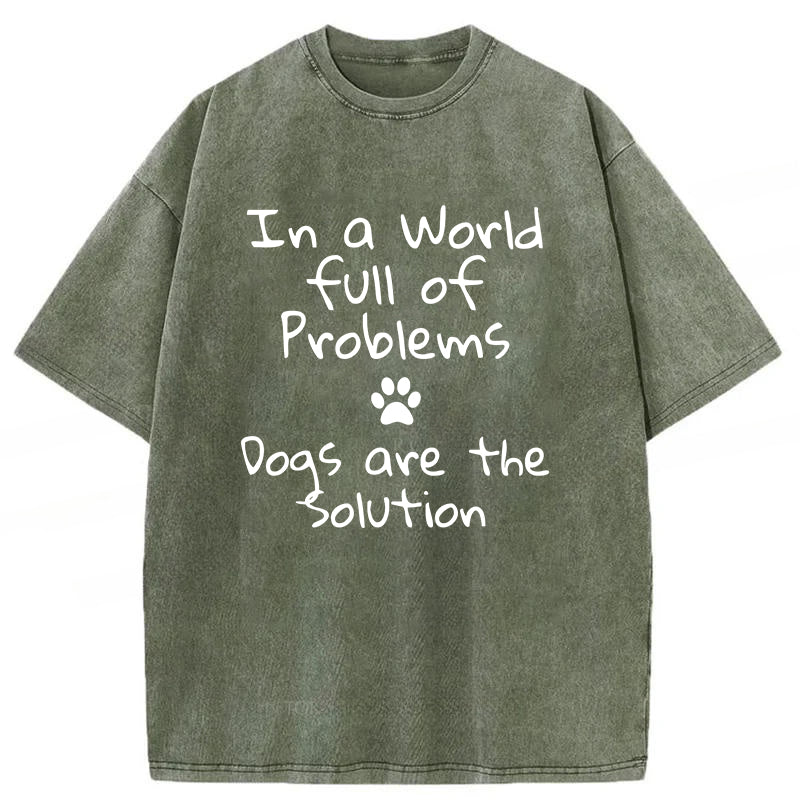 Dogs Are The Solution Washed Unisex Tee