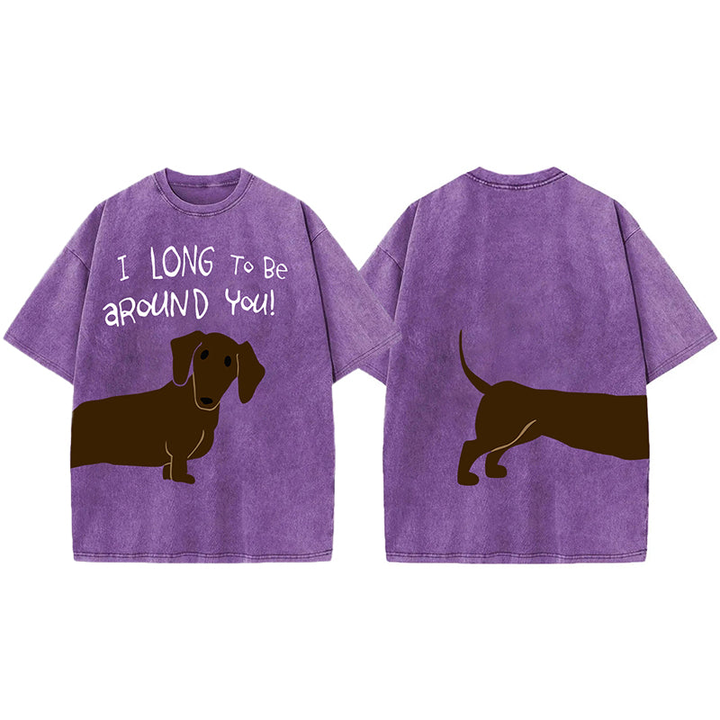 I Long To Be Around You! Washed Unisex Tee