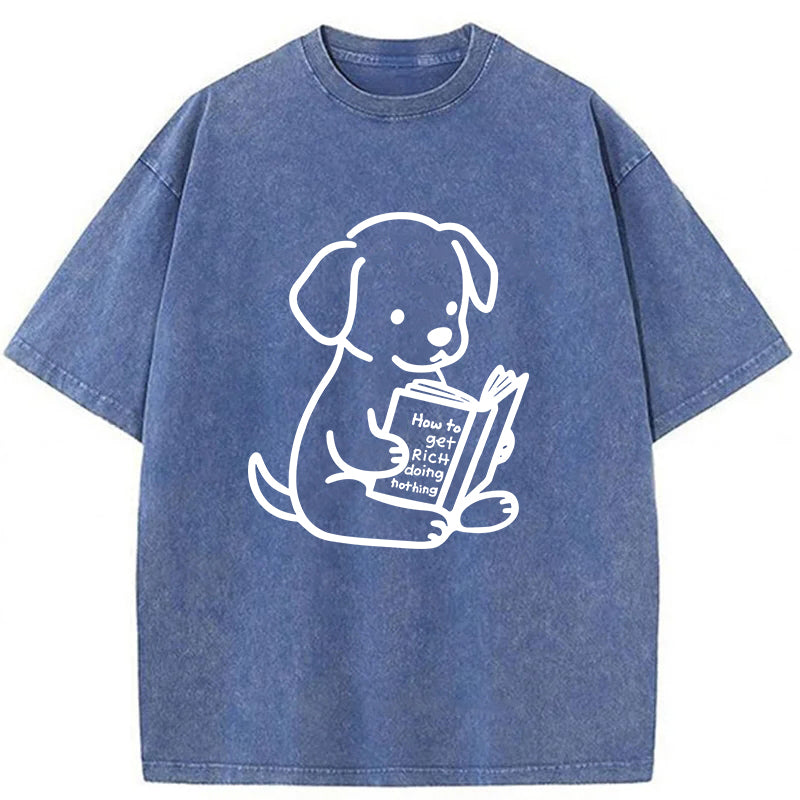 How To Get Rich Doing Nothing Washed Unisex Tee