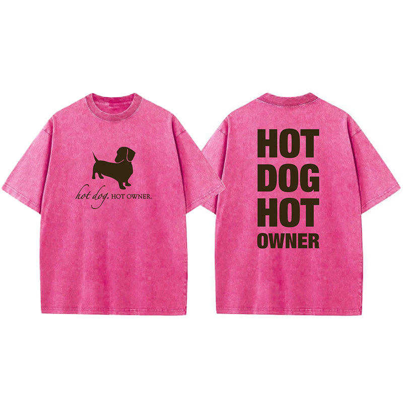 Hot Dog Hot Owner Washed Unisex Tee