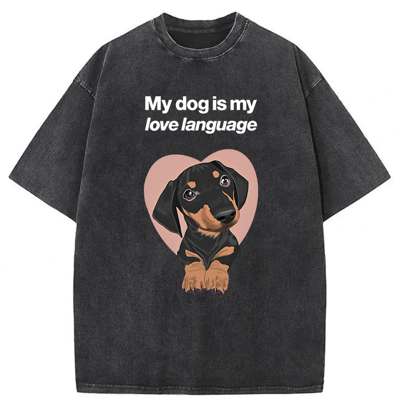 My Dog Is My Love Language Washed Unisex Tee